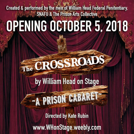 The Crossroads: A Prison Cabaret